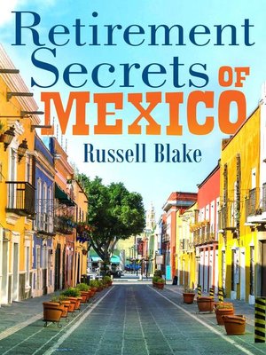 cover image of Retirement Secrets of Mexico